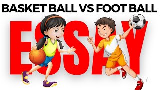 Head to Head Comparing Basketball and Football  An Engaging Essay🏀⚽ [upl. by Enairb]