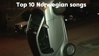 Top 10 Norwegian songs [upl. by Akcirre]