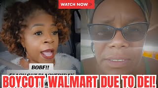 BOYCOTT Walmart Due To Trump amp DEI Initiatives Being quotCANCELLEDquot [upl. by Esenwahs]