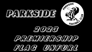 WRFL Parkside Premiership Flag Unfurling on 20 April 2024 at Merv Hughes Oval [upl. by Aisatna]