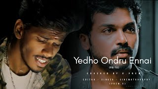 Yedho Ondru Ennai  Paiya  Covered By K Prem  Tamil HD [upl. by Margie]