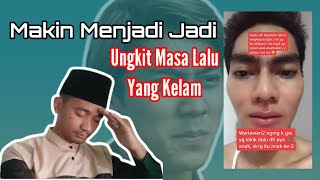 Makin Menjadi Malah Ungkit Masa Lalu  Semua Berhak Berubah [upl. by Enilram]