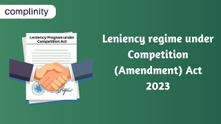 Leniency regime under Competition Amendment Act 2023  Complinity [upl. by Donell]