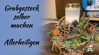 Allerheiligengesteck selber machen  Grabgesteck mit Grablicht [upl. by Selyn]