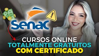 SENAC abriu MAIS DE 50 CURSOS ONLINE GRATUITOS com CERTIFICADO GRÁTIS em 2024  Mari Rel [upl. by Yenttihw738]