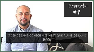 Science sans conscience n’est que ruine de l’âme Rabelais [upl. by Reiser]