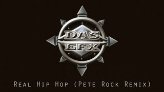 Das EFX  Real Hip Hop Pete Rock Remix [upl. by Hassi170]