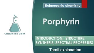 Porphyrin  Bioinorganic chemistry  Tamil  Important points  chemistryview [upl. by Anwahsar977]