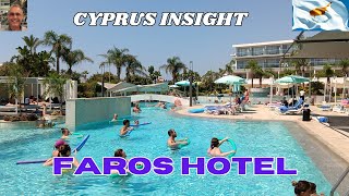 Faros Hotel Ayia Napa Cyprus  2024 Tour Around [upl. by Fesoy496]