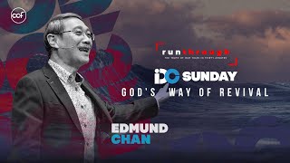 IDC Special Message Gods Way of Revival  Edmund Chan  Run Through [upl. by Secnarf652]