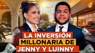 LA INVERSIÓN MILLONARIA DE LUINNY CORPORAN Y JENNY BLANCO ¿CÓMO INVERTIR MIRA ESTE VÍDEO [upl. by Ainattirb598]