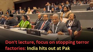 Dont lecture focus on stopping terror factories India hits out at Pakistan [upl. by Anitsrihc]