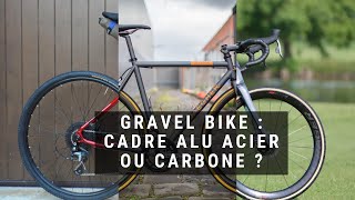 Gravel Bike  Quelleest la meilleure matière pour son cadre pour éviter la casse [upl. by Mitchael]