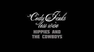 Cody Jinks Hippies amp Cowboys Lyrics Video [upl. by Modern91]