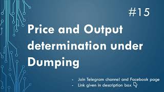 Price amp Output determination under Dumping  Price discrimination  Part15  EK [upl. by Nalat]