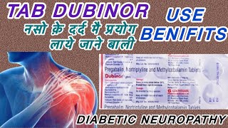 Tab Dubinor Pregabalin 75mg Nortriptyline 10mg Methylcobalamin 1500mcg  Adverse effects Dose [upl. by Omsare]