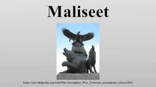 Maliseet [upl. by Cosimo]