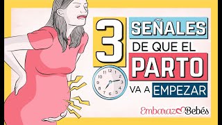 😱⏰ 3 SEÑALES de que EL PARTO VA A EMPEZAR [upl. by Radek741]