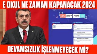 E okul ne zaman kapanacak 2024  Devamsızlık ne zaman yazılmayacak [upl. by Beilul]