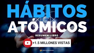 Hábitos Atómicos  Un Resumen de Libros para Emprendedores Podcast [upl. by Iatnwahs784]