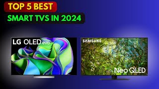 Top 5 Best Smart TVs in 2024 SmartTVs BestTVs2024 [upl. by Namhar753]