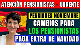 🚨¡URGENTE PENSIONES EN ESPAÑA EN NOVIEMBRE DE 2024 FECHAS E IMPORTES 💶 PAGA EXTRA DE NAVIDAD [upl. by Dale]