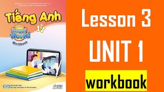 TIẾNG ANH 9 I Learn Smart World Workbook  UNIT 1 ENGLISH IN THE WORLD  Lesson 3 [upl. by Yks753]