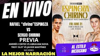 EN DIRECTO  RAFAEL ESPINOZA VS SERGIO CHIRINO  EN VIVO [upl. by Acinorej]