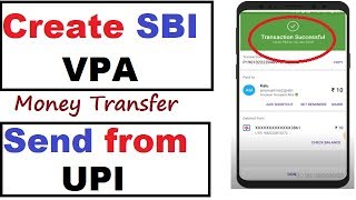 How to Create SBI Virtual Payment Address  Send Money from Bhim UPI to VPA [upl. by Enileda]