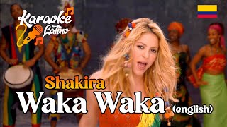 WAKA WAKA english version SHAKIRA  Karaoke Versión  Karaoke Latino [upl. by Henriha]