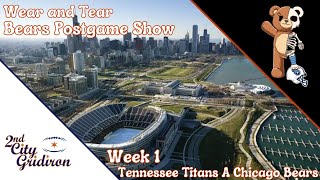 Titans  Bears Wear and Tear Bears Postgame Show [upl. by Eadwina719]