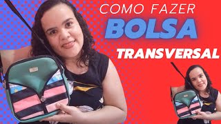 tutorial como fazer bolsa transversalmodelagem costuracriativa [upl. by Aaronson395]