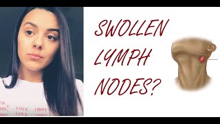 Swollen Lymph Nodes Don’t Panic [upl. by Tooley]