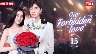 Our Forbbiden Love💋EP15  xiaozhan zhaolusi  CEO bumped into by a girl sparked unexpected love💓 [upl. by Borlase]