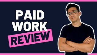 Paidwork Review  Can You Really Make Full Time Income From This Website Umm Not Really [upl. by Claudina]