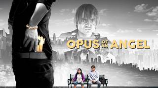 Opus of An Angel Drama Eyes Are Useless When The Mind Is Blind  Full Movie [upl. by Aletta]