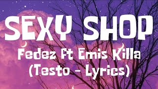 Fedez ft Emis Killa  SEXY SHOP TestoLyrics [upl. by Garwood]