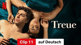 Treue Staffel 1 Clip 11  Trailer auf Deutsch  Netflix [upl. by Queenie693]