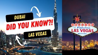 Las Vegas amp Dubai  5 Things You Might Not Know [upl. by Yenar59]