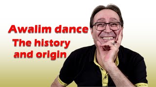 History and Origin of Awalim Dance  Egyptian dance Culture [upl. by Novelc745]