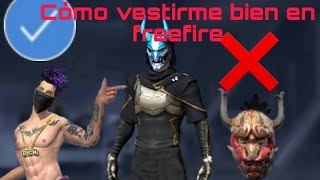 ¿Como vestirse bien en freefire conoce los estilos [upl. by Netram]