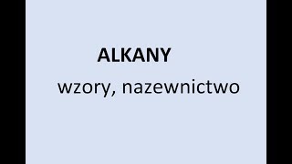 Alkany węglowodory nasycone Nazewnictwo i wzory [upl. by Dincolo]