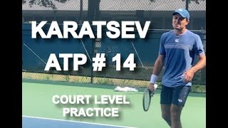 Aslan Karatsev Court Level Tennis Practice [upl. by Aribold]