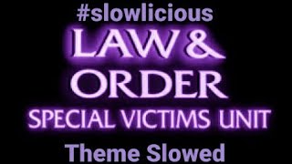 Law amp Order SVU Theme Slowed [upl. by Quintessa]