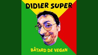 Didier Super [upl. by Eillit]