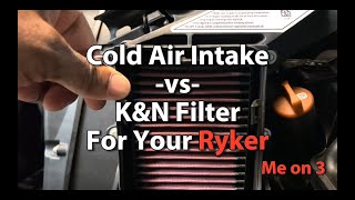 Cold Air Intake vs KampN Filter For Your Ryker [upl. by Ilak712]