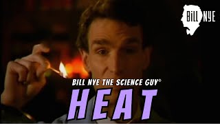 Bill Nye The Science Guy on Heat [upl. by Ilrebma]