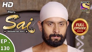 Mere Sai  Ep 130  Full Episode  27th March 2018 [upl. by Magbie623]