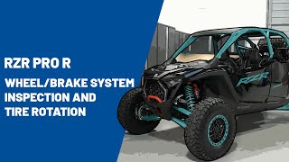 2025 RZR Pro R  WheelBrake System Inspection and Tire Rotation  Polaris RZR® [upl. by Assetan]