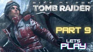 Rise of the Tomb Raider PC  Part 9 [upl. by Heng536]